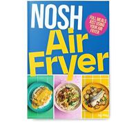 NOSH Air Fryer : Full Meals, Just in Your Air Fryer