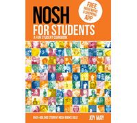 NOSH for Students - Old Edition: A Fun Student Cookbook - Photo with Every Recipe