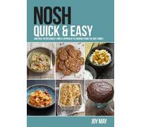 Nosh Quick & Easy