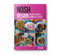 NOSH Vegan: Plant-Based and Down-to-Earth (NOSH)
