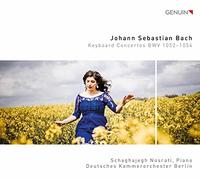 Nosrati/Dkb - Johann Sebastian Bach: Keyboard Concertos BWV 1052-1054