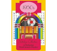 Nostalgia Collection: 1950s Word Search: 50 Relaxing Word Search Puzzles (Nostalgia Collection: Words Search Puzzles)