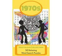 Nostalgia Collection: 1970s Word Search Puzzles: 50 Relaxing Word Search Puzzles