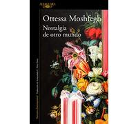 Nostalgia de Otro Mundo / Homesick for Another World: Stories (Literaturas)