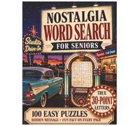 Nostalgia Word Search for Seniors: Extra Large Print, 30-Point Letters | 100 Easy Puzzles from the Good Old Days with a Hidden Message and Fun Fact on ... | Big Print Memory Activity Book for Adults