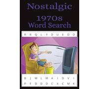Nostalgic 1970s Word Search Book: Easy to read print word search puzzle for seniors, retirees, and grandparents |6x9 inches, 110 pages | 50+ ... free times (Golden Years Word Search Series)