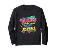Nostalgic 80s Inspired Girls Just Wanna Have Fun Throwback Long Sleeve T-Shirt