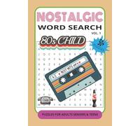 Nostalgic 80's Word Search Puzzle Book: Word search with Easy to Read Print about Nostalgia, 1980's, Old Days and More | 6x9 inches, 110 pages | 50+ ... Gift for Vacations, Holidays and Free Times