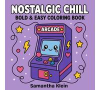 Nostalgic Chill Bold & Easy Coloring Book for Teens and Adults: 40 Minimal Line Art Designs Featuring 90s Retro Aesthetic (Minimal Art Coloring Series)