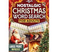 Nostalgic Christmas Word Search for Adults: Large Print Holiday Puzzle Book to Relax, Relive Winter Memories & Keep Your Mind Active with Festive Fun (Gifts for Women & Men)