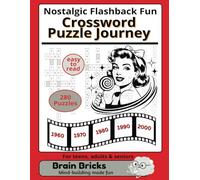 Nostalgic Flashback Fun Crossword Puzzle: Relive the Moments That Shaped Decades - One Crossword Puzzle at a Time!