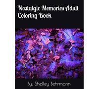 Nostalgic Memories Adult Coloring Book