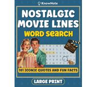 Nostalgic Movie Lines Large Print Word Search: 101 Iconic Movie Quotes & Fun Trivia in Big Font Word Find Puzzles for Adults & Seniors (A New Kind of Nostalgia)