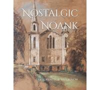Nostalgic Noank: An Advent for Then & Now