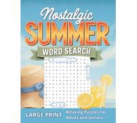 Nostalgic Summer Word Search: Large Print Relaxing Puzzles for Adults and Seniors