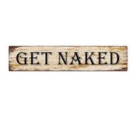 Nostalgic Tin Metal Sign Get Naked Funny Gag Gifts for Chicken Fan Lovers Indoor Outdoor Chickens Plaque Wall Decor Art 4x16 Inch