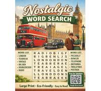 NOSTALGIC WORD SEARCH: 100 Large Print Puzzles to Relax, Remember, and Enjoy the Past