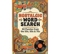 Nostalgic Word Search: 60 Puzzles from the 50s, 60s & 70s