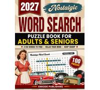 Nostalgic Word Search Books For Adults and Seniors with 100 Puzzles: 2100 Words to Find, Easy to Read Puzzles Filled with Cherished Memories, Relaxation, Focus, and Everyday Brain Exercise
