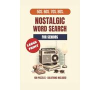 Nostalgic Word Search for Adults and Seniors: 100 Large Print Puzzles from the 1950s, 1960s, 1970s and 1980s | Music, Movies, TV and Pop Culture to Spark Cherished Memories