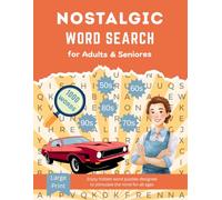 Nostalgic Word Search for Adults & Seniors: 1000 Classic Words & 50 Themed Puzzles - Large Print Activity Book for Memory Memory and Relaxation - Great Gift for Men and Women
