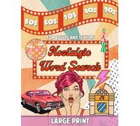 Nostalgic Word Search For Adults & Seniors: Nostalgic Word Search For Adults, Nostalgic Gifts From The 80s, Retro Word Search For Seniors