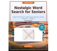 Nostalgic Word Search for Seniors: Large-Print Puzzles to Spark Happy Memories of Days Gone By - Volume 3