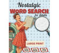 Nostalgic Word Search: Large Print for Adults & Senior - Big Font Puzzles Brain Game to Improve Memory