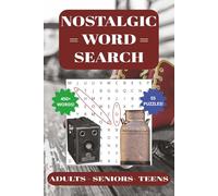 Nostalgic Word Search: Word Search Puzzles with Easy-to-Read Print Featuring Nostalgic Themes, Retro Memories & Classic Moments. 6x9 Inches. 110 ... Great for Vacations, Holidays, Free Time