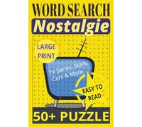 Nostalgie WORD SEARCH. EASY TO READ. LARGE PRINT. 50+ PUZZLE. TV Series, Cars, Stars and More: Word Search for Adults. Large Print | Brain-Boosting ... Word Finds from the 1940s-1970s / 6x9in.