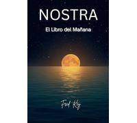 NOSTRA El Libro del Mañana