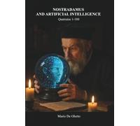 Nostradamus and artificial intelligence