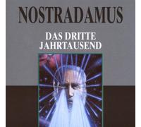 Nostradamus - Das Dritte Jahrtausend