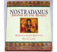 Nostradamus' Prophecies for Women