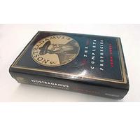Nostradamus - the Complete Prophecies