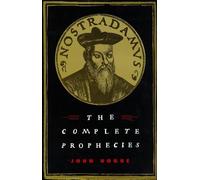 Nostradamus: The Complete Prophecies by John Hogue (1997-04-04)