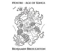 Nostri - Age of Kings: A Collection of Tales with Magic, War, and Wonder