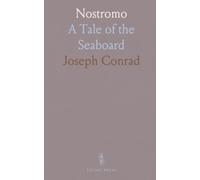 Nostromo: A Tale of the Seaboard