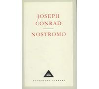 Nostromo: A Tale of the Seaboard (Everyman's Library CLASSICS)
