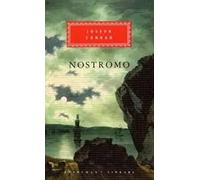 Nostromo: A Tale of the Seaboard (Everyman's Library CLASSICS)