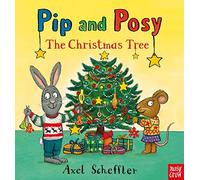 Nosy Crow - Pip and Posy The Christmas Tree - Hardback - P245z
