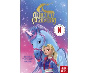 Nosy Crow Unicorn Academy: Under The Fairy Moon - Board Book | Size: 1 Pack Nosy Crow Multicolor 1 Pack