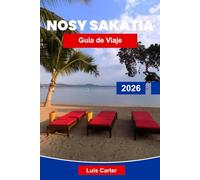 Nosy Sakatia Guía de viaje 2026: Descubre la isla secreta de Madagascar con playas, esnórquel, tortugas y cultura ecológica