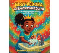 Nosy Vedora, the Handwashing Queen: The 20 Seconds Handwashing Technique and It's Benefits