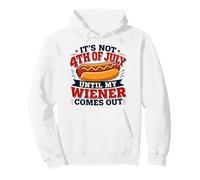 Not 4th July Until My Wiener Come Out Funny Hotdog Lovers Pullover Hoodie