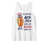 Not 4th July Until My Wiener Come Out Funny Hotdog Lovers Tank Top