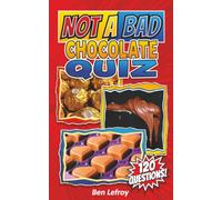 Not A Bad Chocolate Quiz (Not A Bad Quiz)