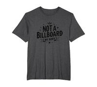Not A Billboard My Body: Empowering Self-Expression T-Shirt, Men's Big and Tall, Dark Heather Grey, 3X Tall
