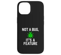 Not a Bug, It’s a Feature - Funny Coding Case for iPhone 14