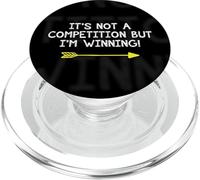 Not A Competition But I'm Winning Quote Competitive Winners PopSockets PopGrip for MagSafe